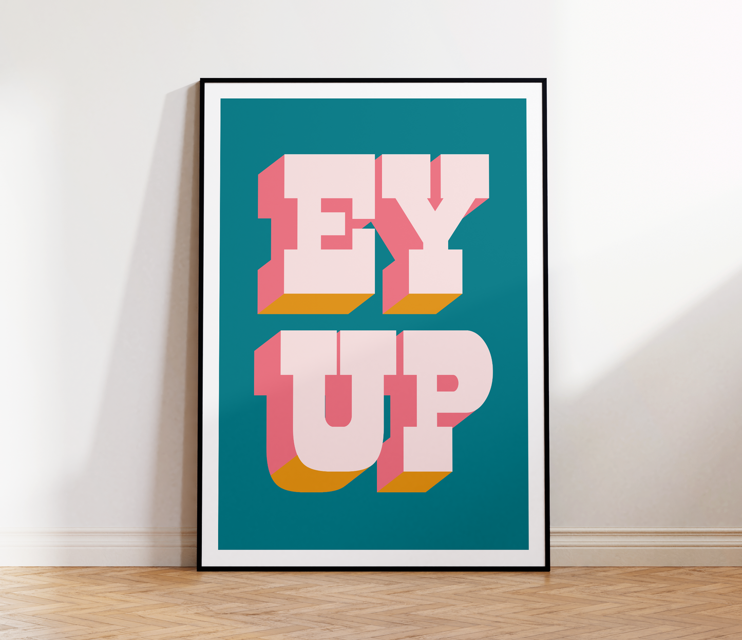 Ey Up Print