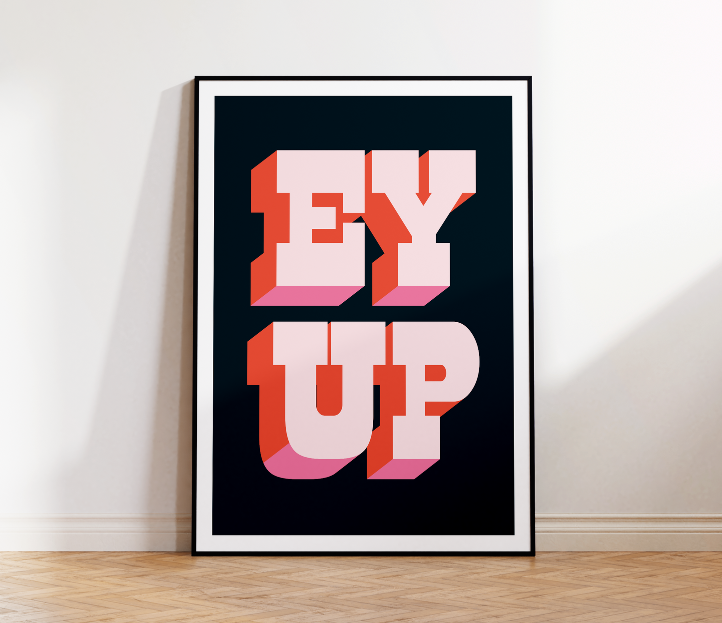 Ey Up Print