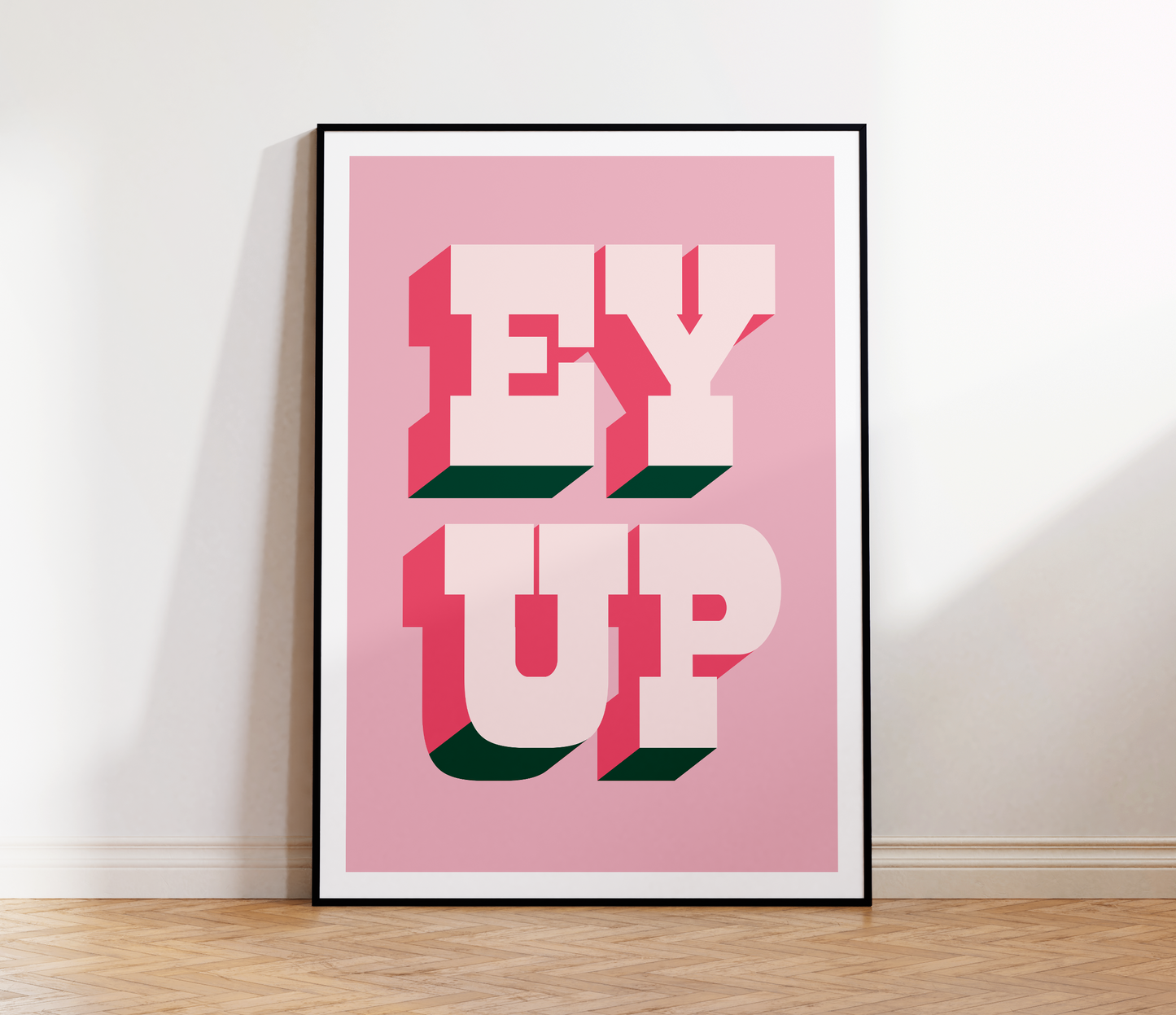 Ey Up Print