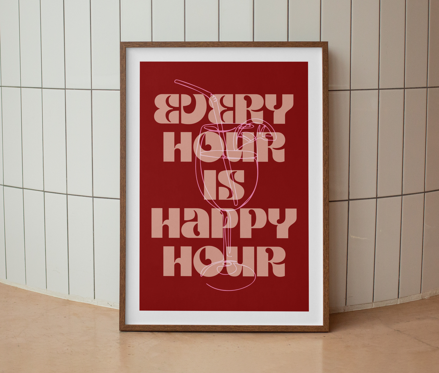 Every Hour Is Happy Hour Print