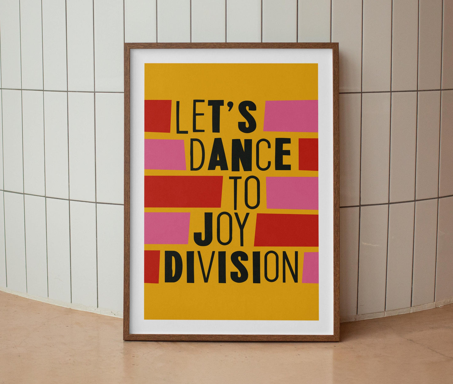 Let's Dance To Joy Division Print