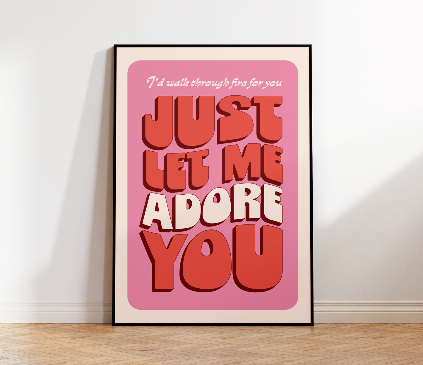 Adore You Print