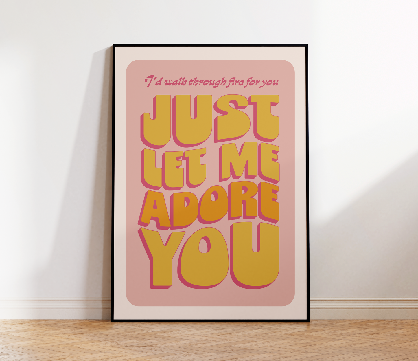 Adore You Print