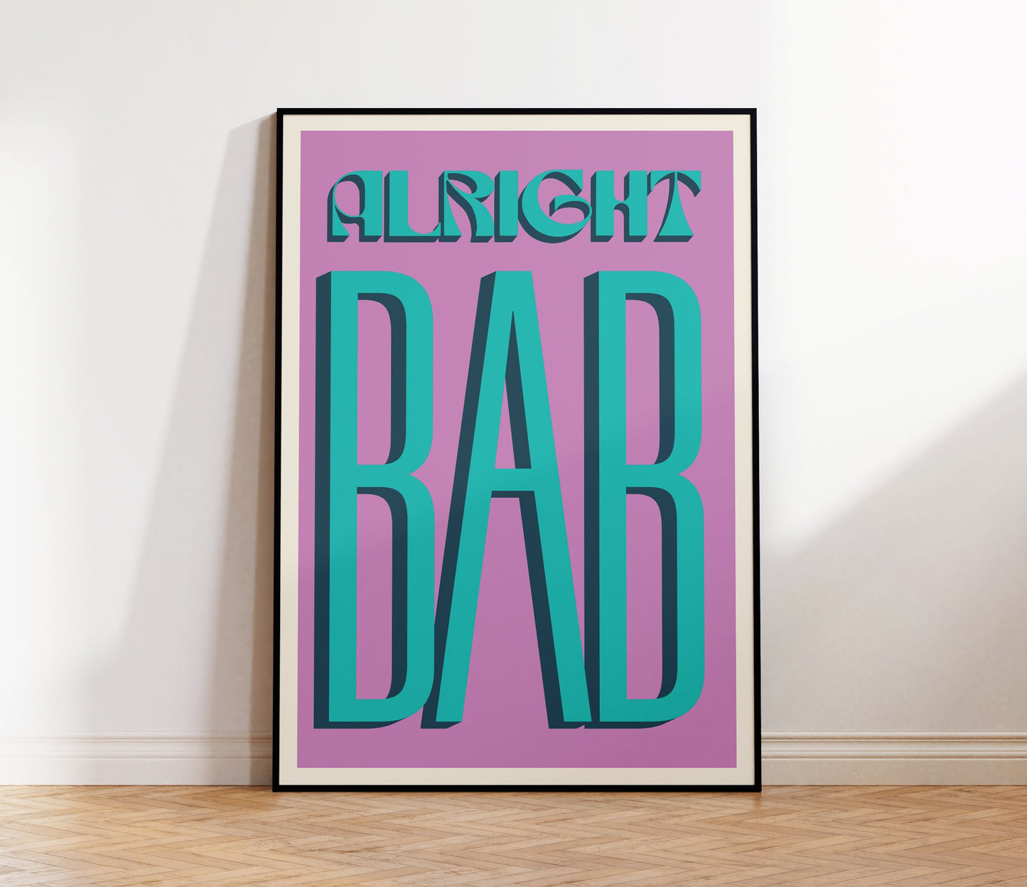 Alright Bab Print