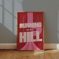 Running Up That Hill Print