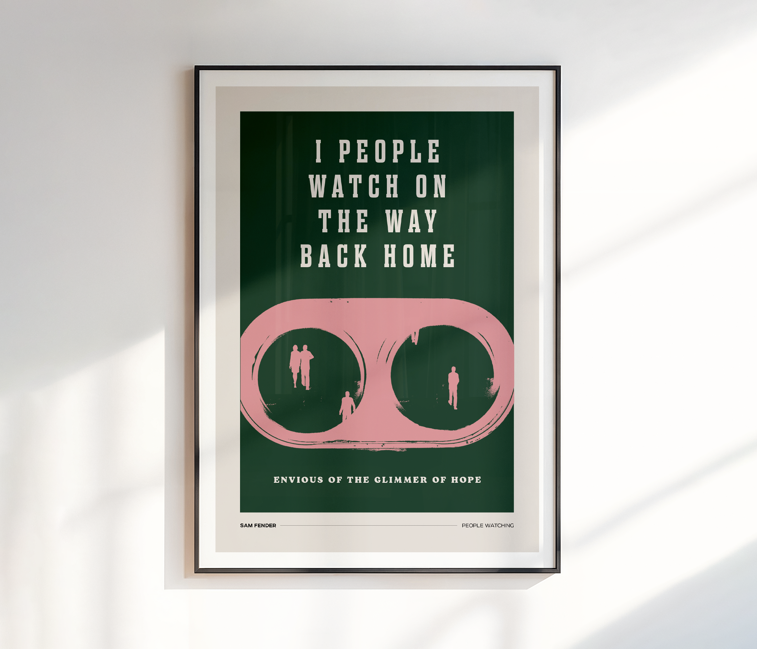 I People Watch On The Way Back Home Print