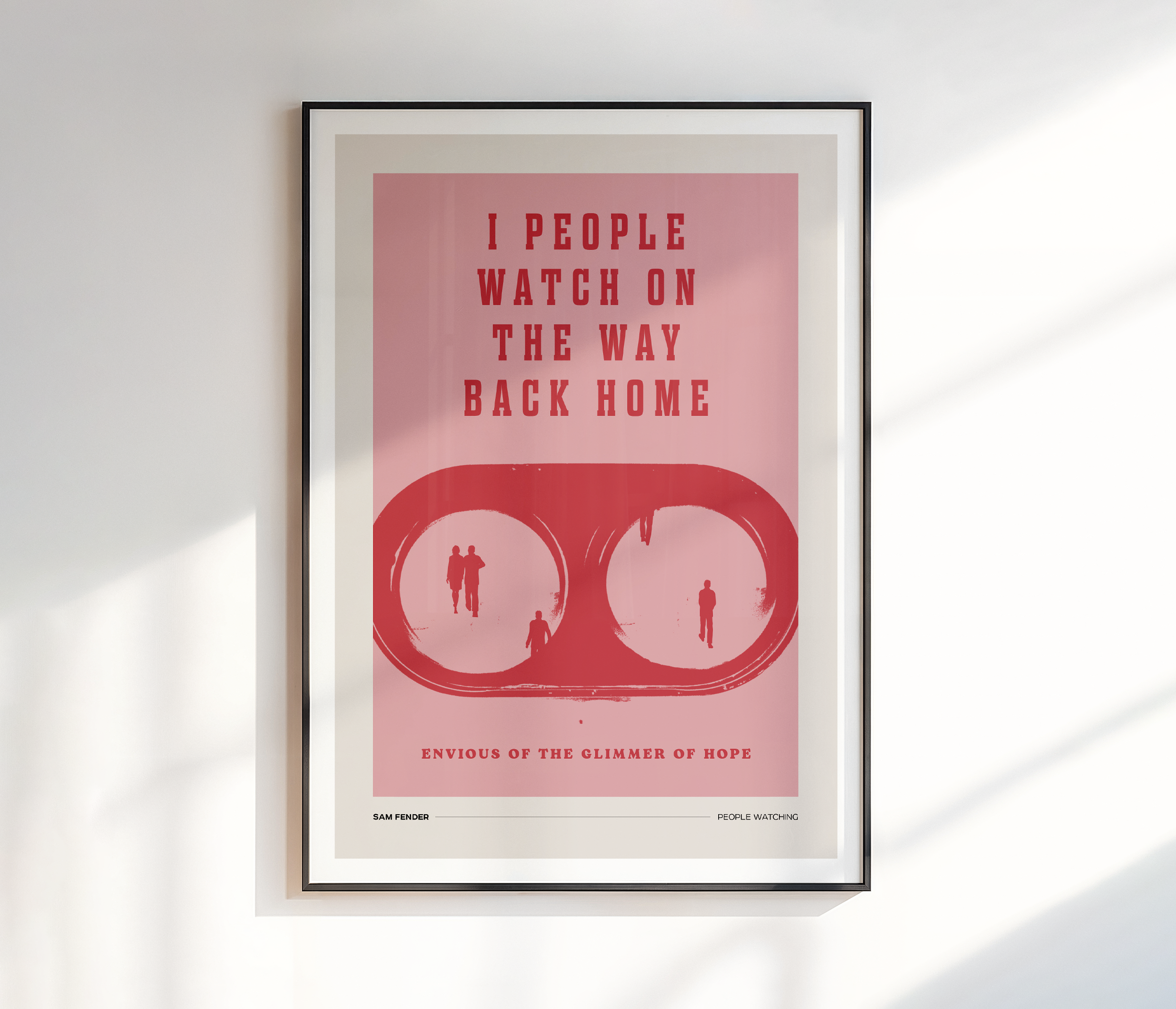 I People Watch On The Way Back Home Print