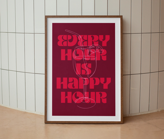 Every Hour Is Happy Hour Print