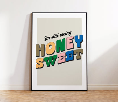 Honey Sweet Print