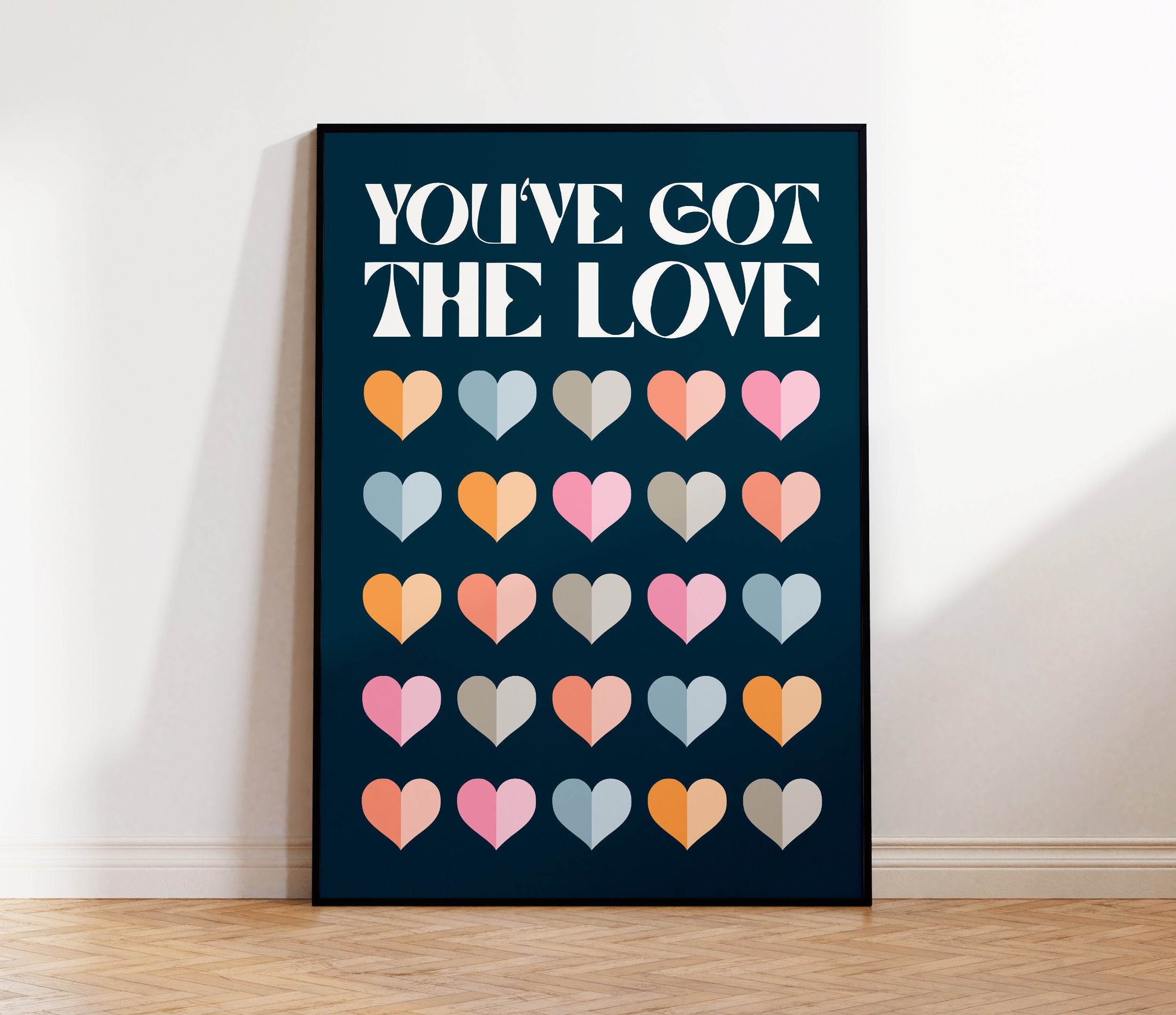 You've Got the Love Print
