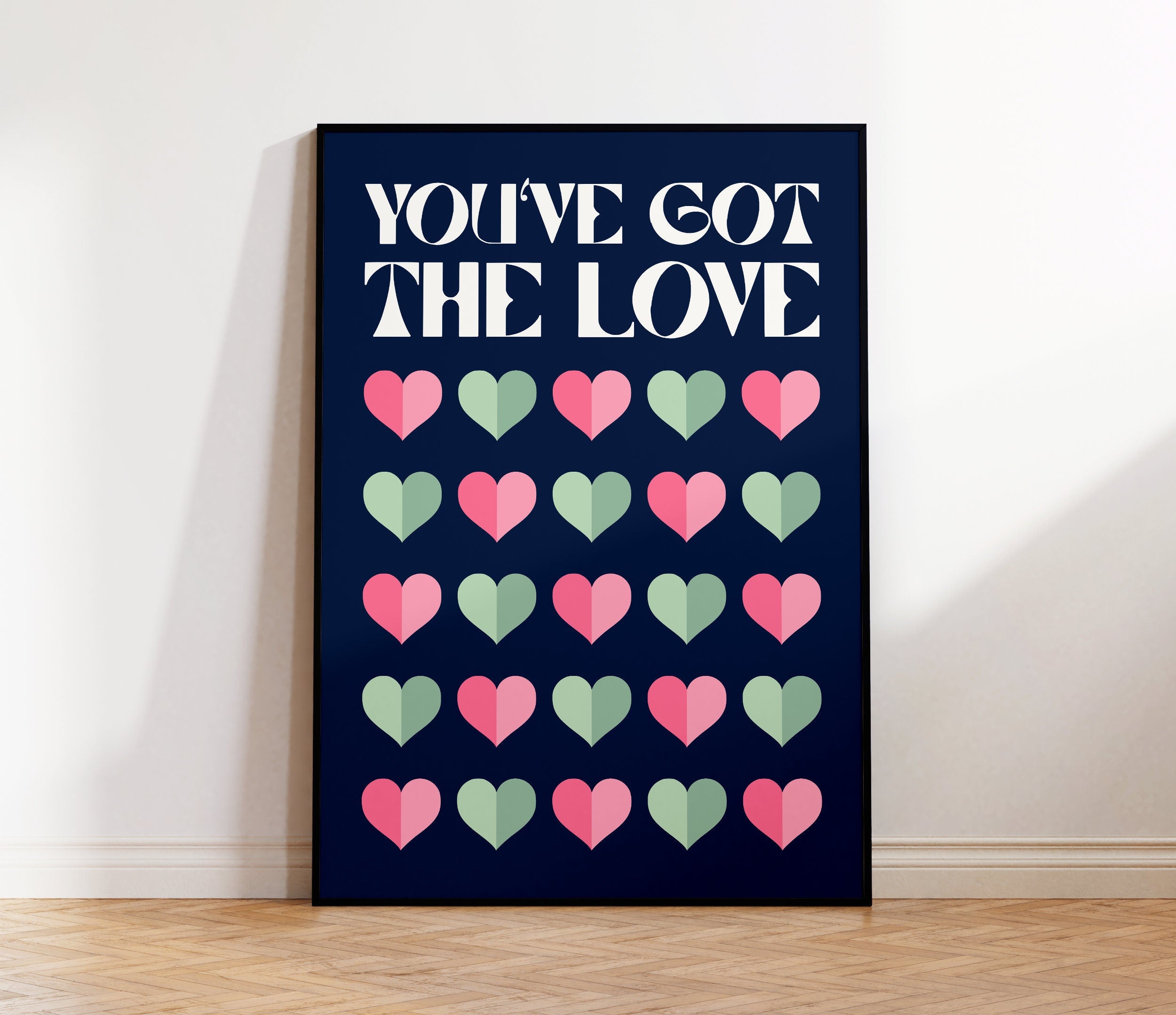 You've Got the Love Print