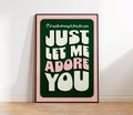 Adore You Print