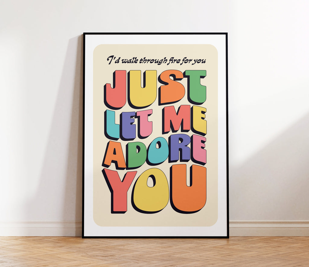 Adore You Print