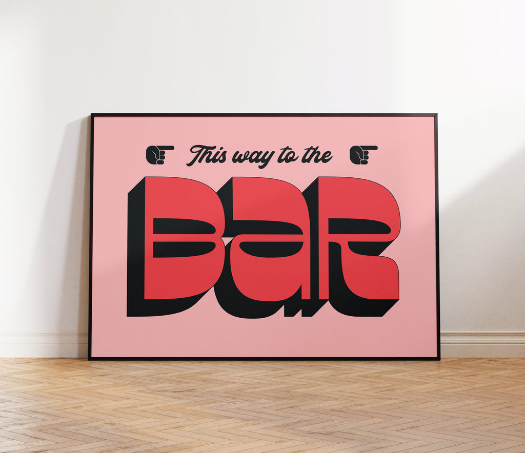 This Way To The Bar Print