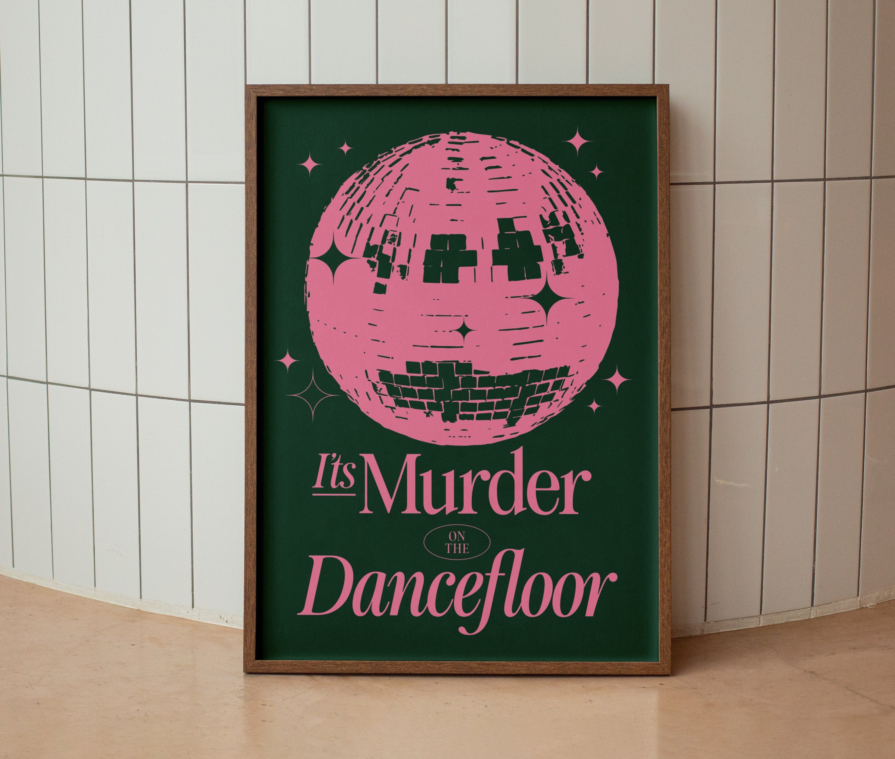 Murder on the Dancefloor Print