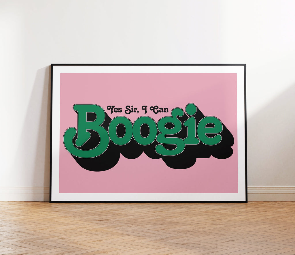 Yes Sir, I Can Boogie Print