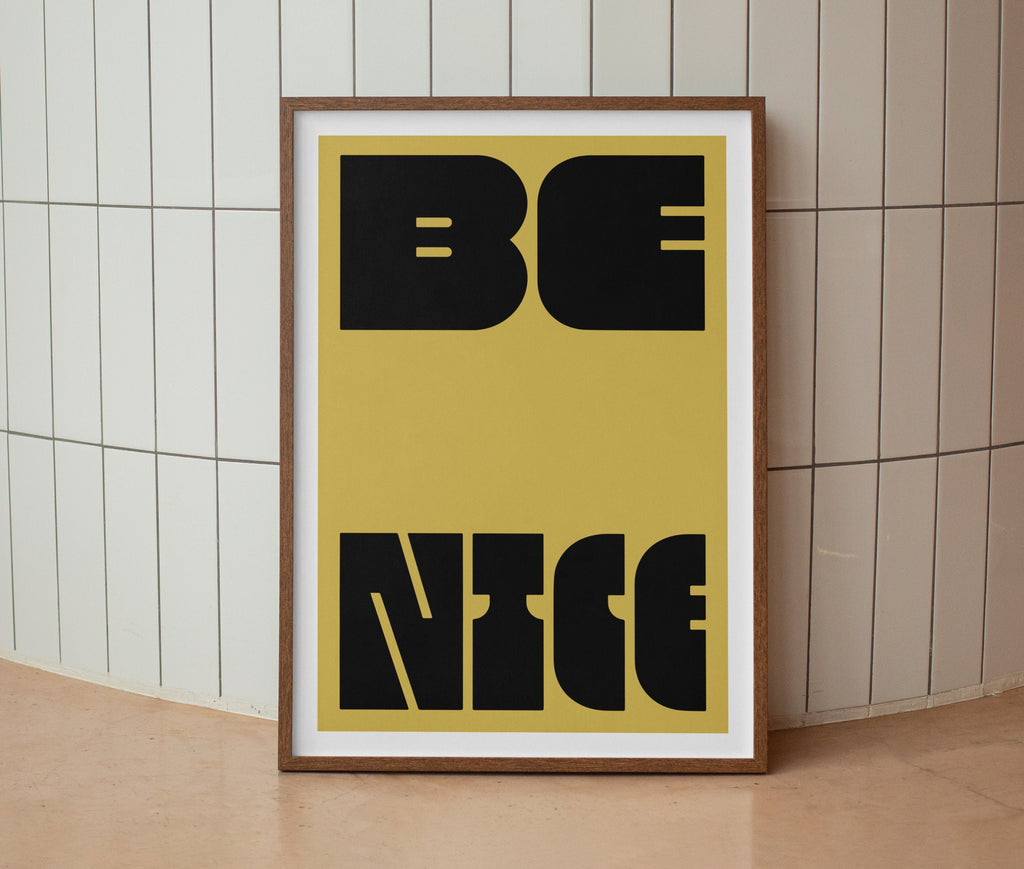 Be Nice Print
