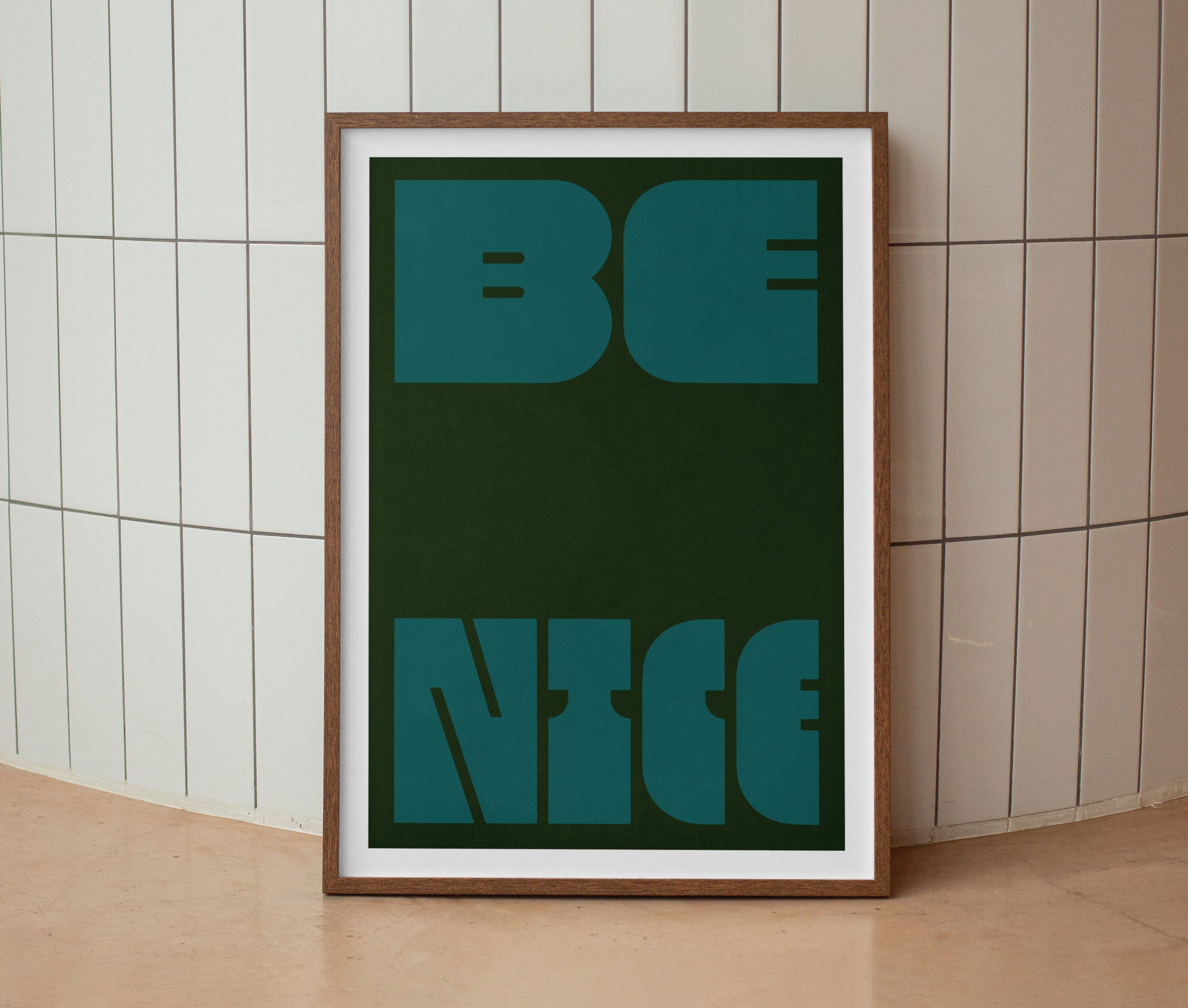 Be Nice Print