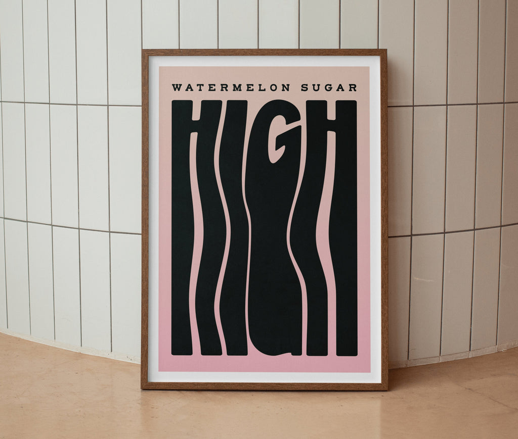 Watermelon Sugar High Print