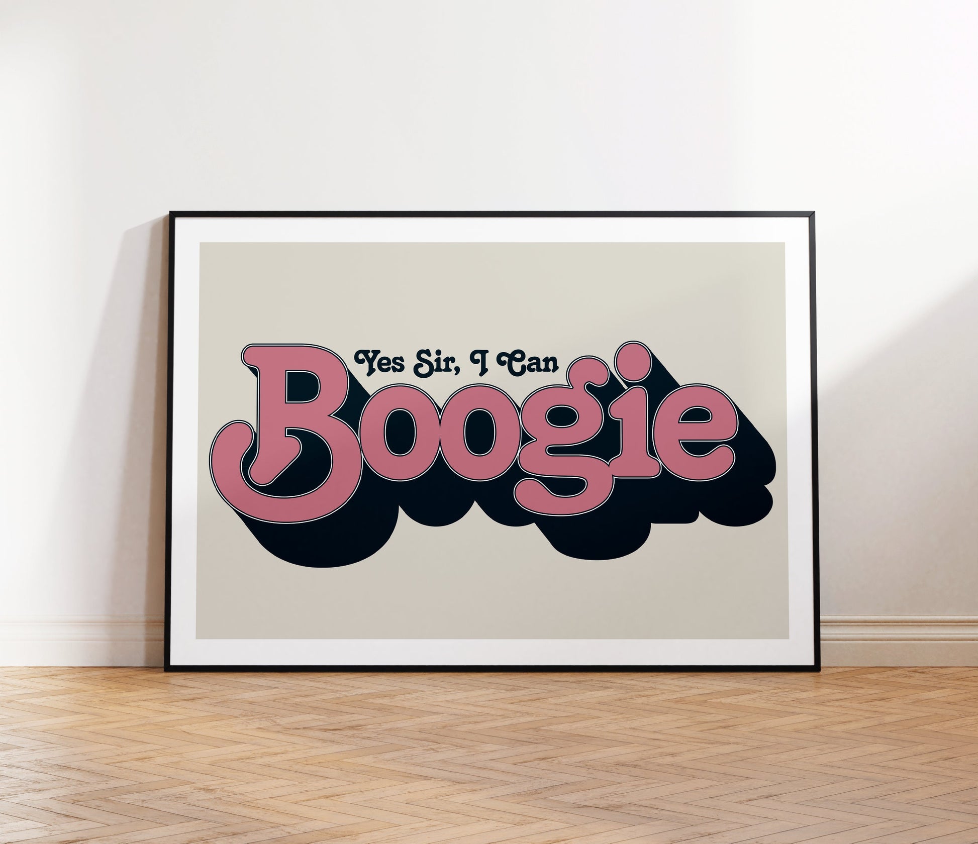 Yes Sir, I Can Boogie Print