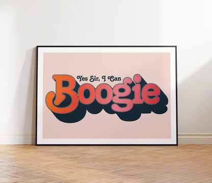 Yes Sir, I Can Boogie Print