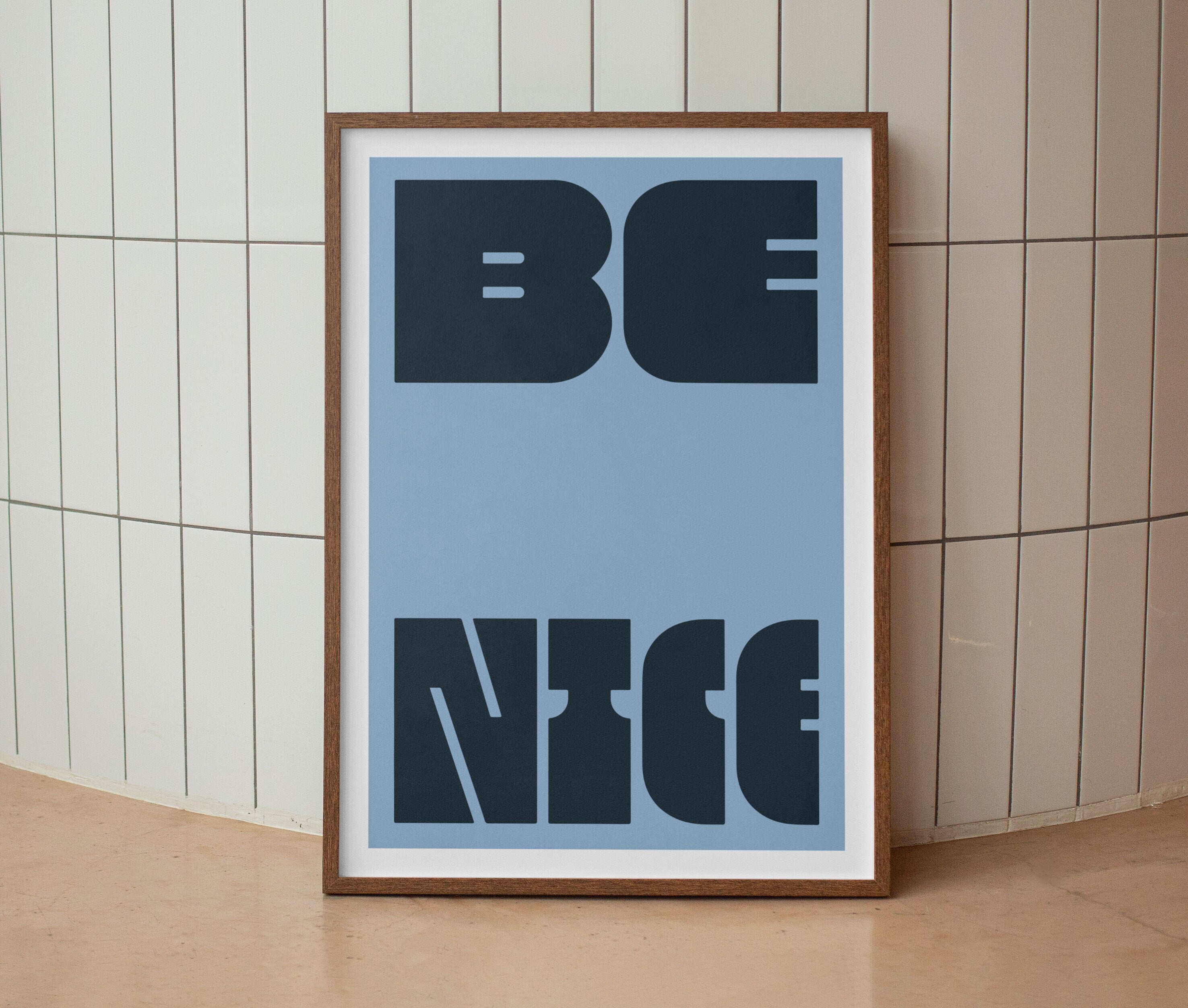 Be Nice Print