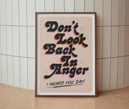 Don't Look Back in Anger Print