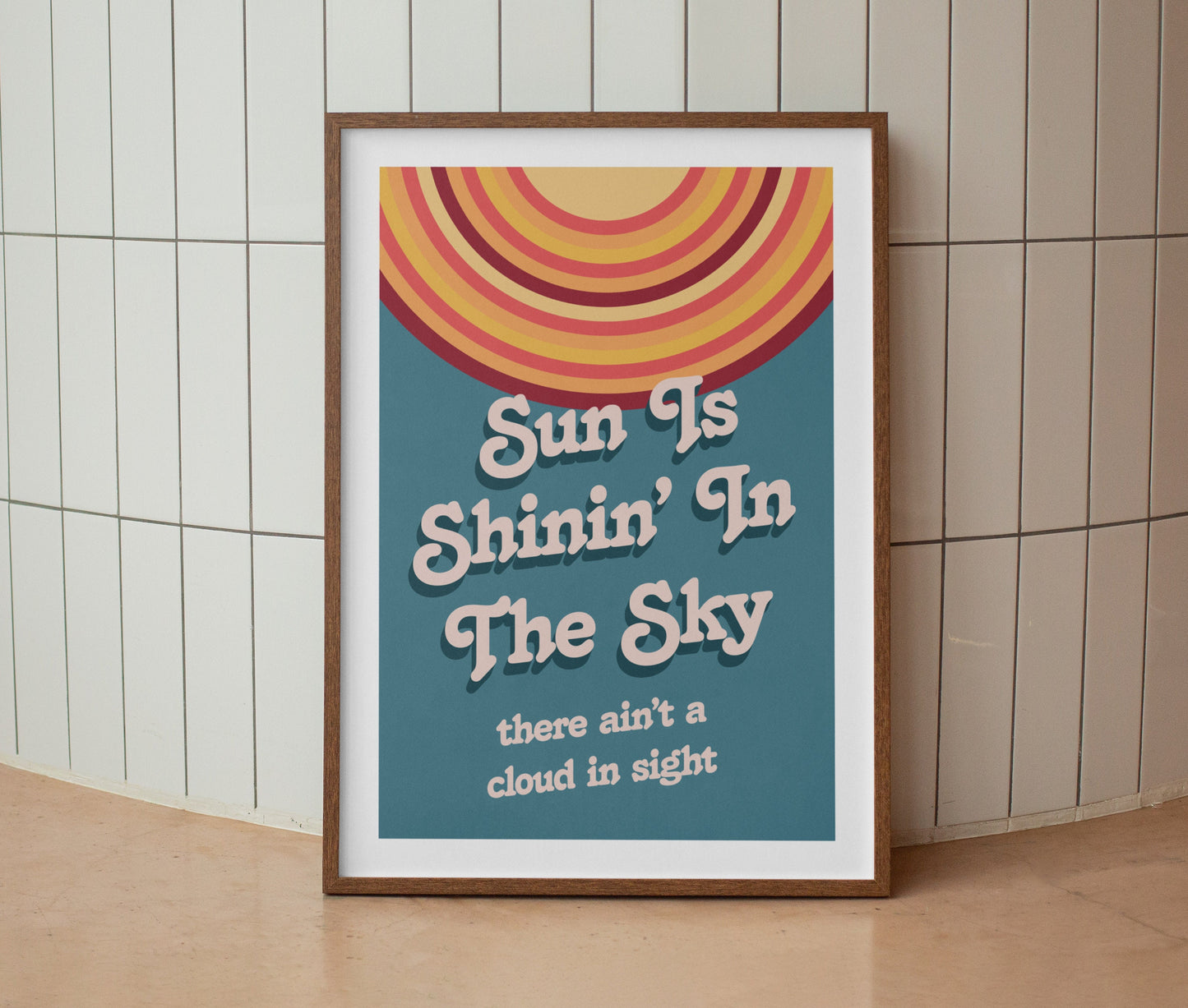 Sun is Shining in the Sky Print