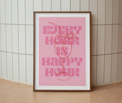 Every Hour Is Happy Hour Print