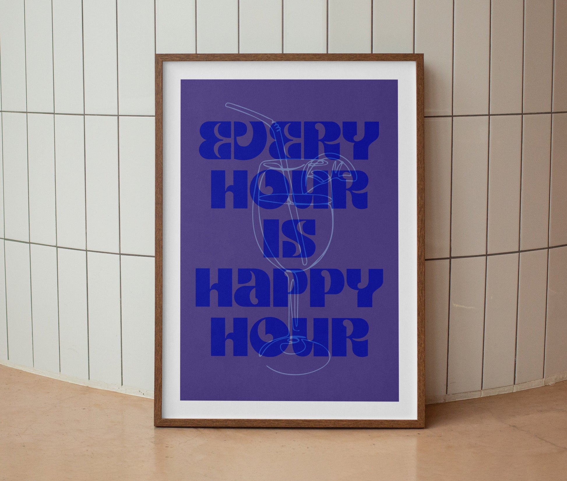 Every Hour Is Happy Hour Print