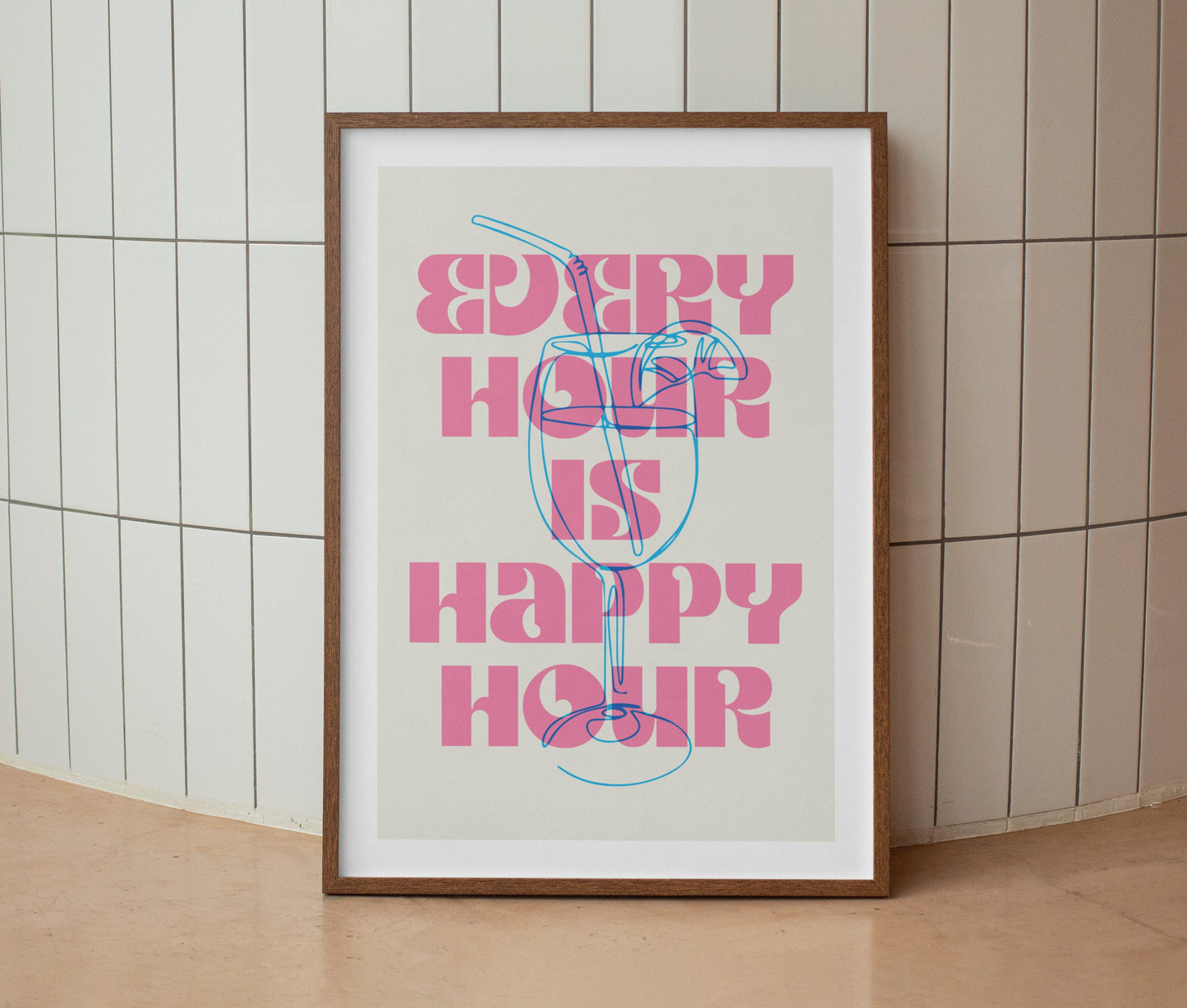 Every Hour Is Happy Hour Print