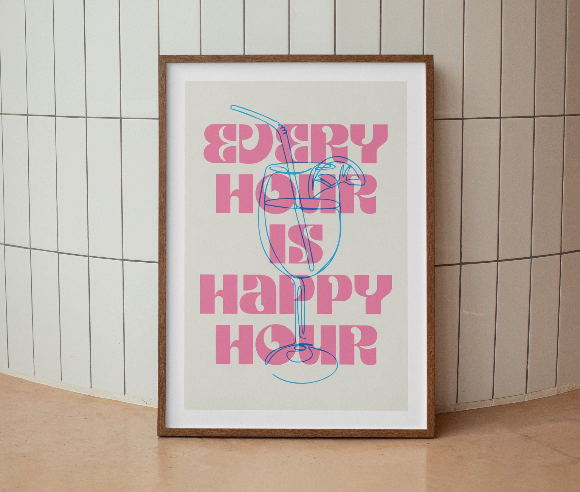Every Hour Is Happy Hour Print