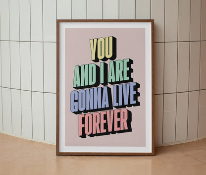 Oasis | Live Forever Lyrics Print | 90s Indie Lyrics | Rock n Roll | Wall Art | A4 A3 A5 | Unframed Print | Indie Music | Rock Music
