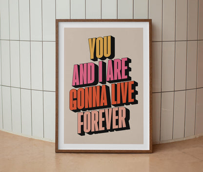 Oasis | Live Forever Lyrics Print | 90s Indie Lyrics | Rock n Roll | Wall Art | A4 A3 A5 | Unframed Print | Indie Music | Rock Music