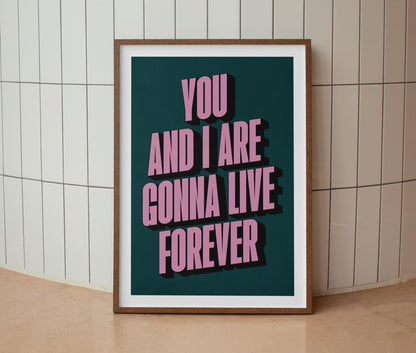 Oasis | Live Forever Lyrics Print | 90s Indie Lyrics | Rock n Roll | Wall Art | A4 A3 A5 | Unframed Print | Indie Music | Rock Music