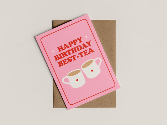 A6 Happy Birthday Best-Tea Card