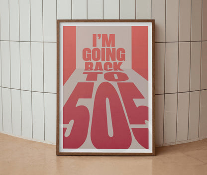 Arctic Monkeys Inspired Print | I'm Going Back To 505 Lyrics Print | Wall Art | A4 A3 A5 | Unframed Print | Indie Music | Rock Music