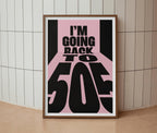 I'm Going Back To 505 Lyrics Inspired Print | Wall Art | A4 A3 A5 | Unframed Print | Indie Music | Rock Music