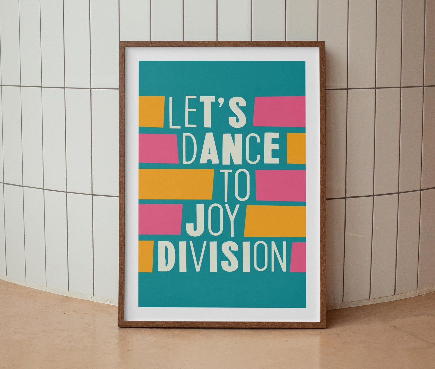 Let's Dance To Joy Division Print