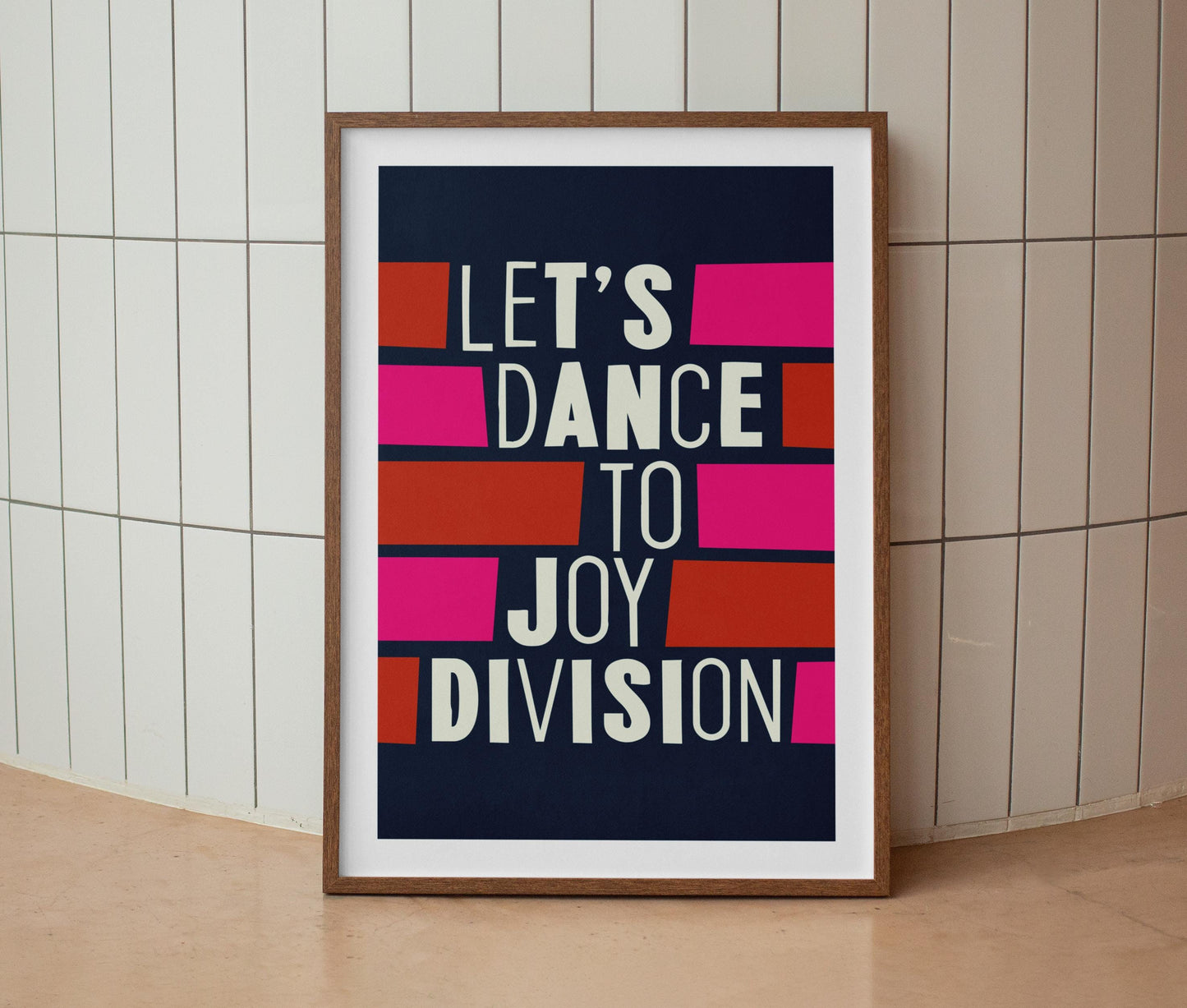 Let's Dance To Joy Division Print