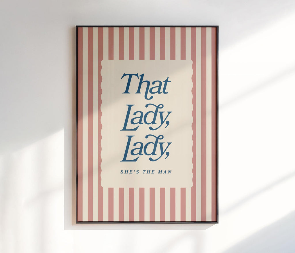 That Lady Lady Print