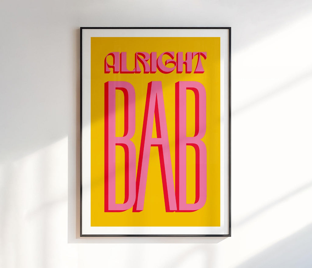 Alright Bab Print