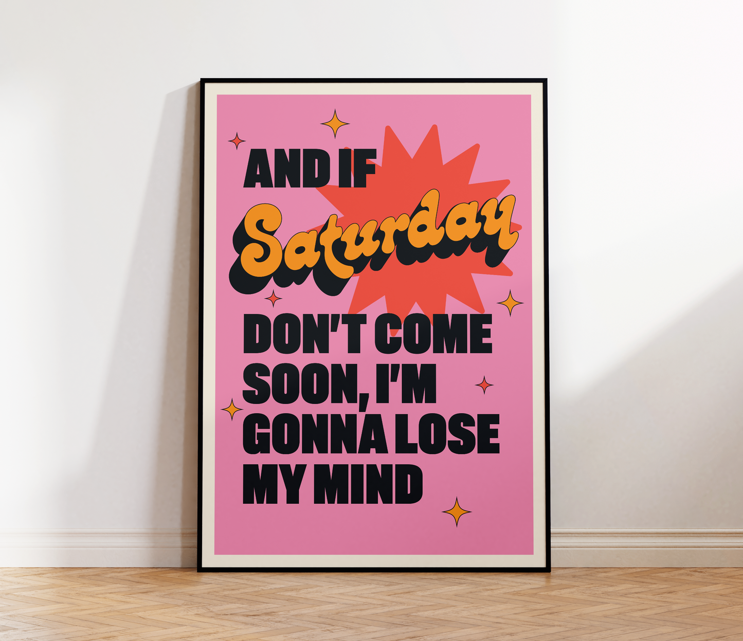 If Saturday Don't Come Soon Lyrics Print