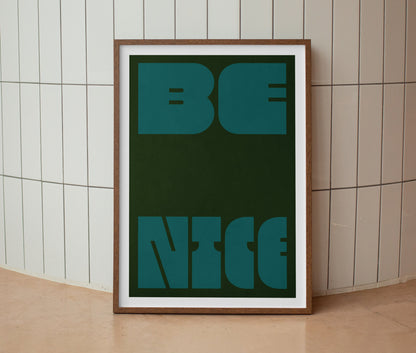 Be Nice | Typography Art Print | Wall Art | A4 | Unframed Print | Wall Decor | Bold Colours | Typographic | A3 A4 A5 Graphic Poster